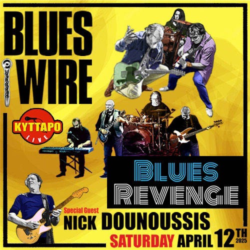 BLUES WIRE | BLUES REVENGE | Special Guest: NICK DOUNOUSSIS